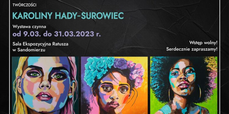 Sandomierz: Wystawa malarstwa Karoliny Hady-Surowiec.
