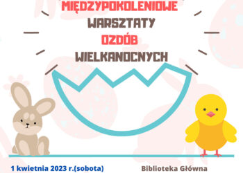 Stalowa Wola: Warsztaty wielkanocnych ozdób w MBP