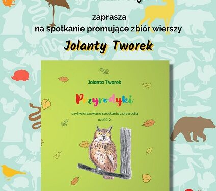 Tarnobrzeg. Spotkanie z Jolantą Tworek, autorką tomiku wierszy o przyrodzie.