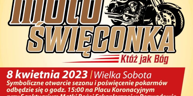 Stalowa Wola: W tę sobotę Motoświęconka przy farze i otwarcie sezonu motocyklowego.