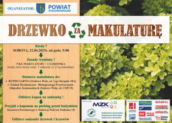 Stalowa Wola: Kolejne DRZEWKO ZA MAKULATURĘ przed nami