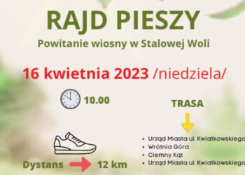 Stalowa Wola: W niedzielę rajd pieszy na powitanie wiosny