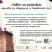 Sandomierz:”Podziel się pomysłem – sposób na diagnozę w Sandomierzu” – wyprawa w teren.