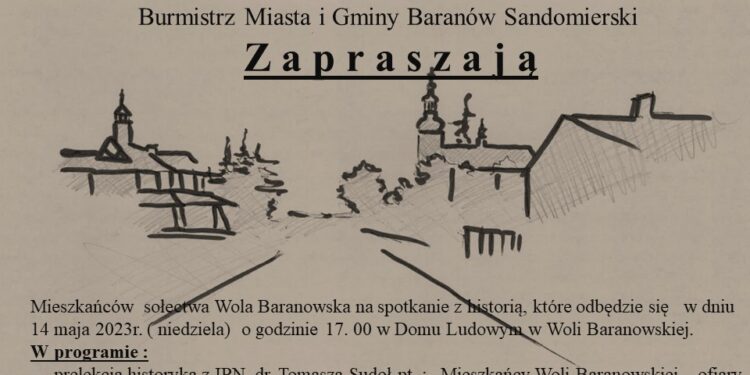 Baranów Sandomierski: Spotkanie z historią i historykiem IPN