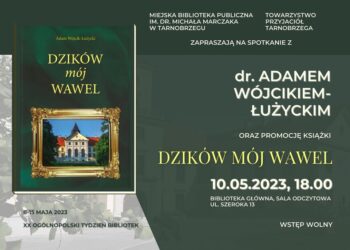 Tarnobrzeg. Spotkanie z autorem koncepcji rewaloryzacji Zamku Tarnowskich w Dzikowie.