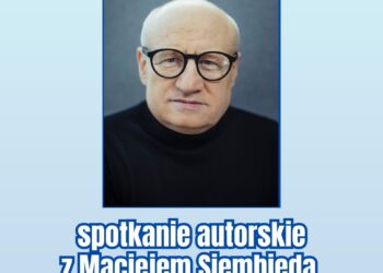 Stalowa Wola: Już w czwartek w MBP spotkanie Maciejem Siembiedą