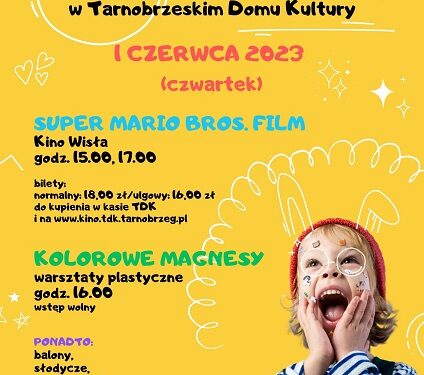 Tarnobrzeg. TDK zaprasza na Filmowy Dzień Dziecka.