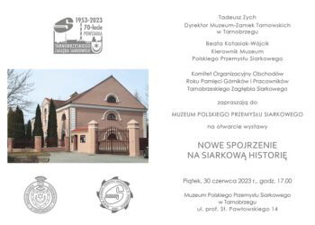 Tarnobrzeg. Nowe spojrzenie na siarkową historię.