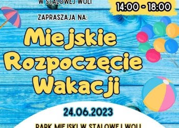 Stalowa Wola: W sobotę Miejskie Rozpoczęcie Wakacji