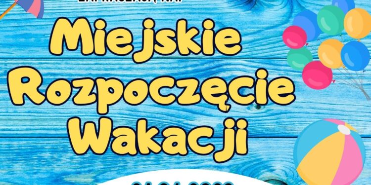 Stalowa Wola: W sobotę Miejskie Rozpoczęcie Wakacji