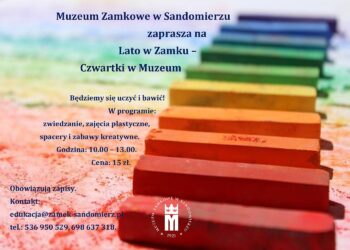 Sandomierz: Wakacje czyli „Czwartki w muzeum”.