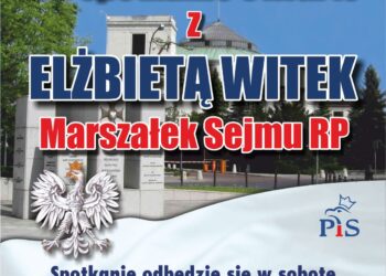 Tarnobrzeg: Otwarte spotkanie z marszałek sejmu Elżbietą Witek.