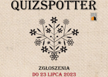 Stalowa Wola: Lasowiacki Quizspotter – zgłoszenia do 23 lipca.