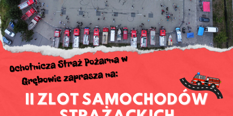 Grębów: II Zlot Samochodów Strażackich.