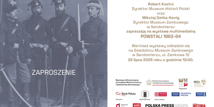 Sandomierz: Plenerowa wystawa multimedialna „Powstali 1863-64”.