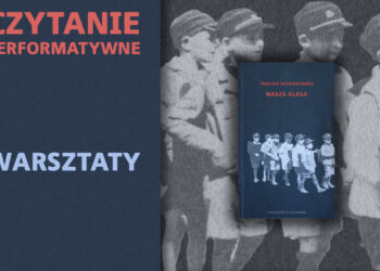 Stalowa Wola: Do 31 lipca trwają zapisy na performatywne czytanie 'Naszej klasy’