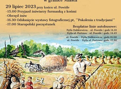Sandomierz: „Staropolskie żniwa w Nadbrzeziu” – pokaz obrzędowy.