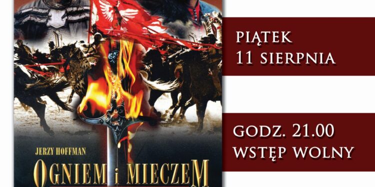 Sandomierz: Projekcja filmu 'Ogniem i mieczem’ na dziedzińcu Zamku Królewskiego.