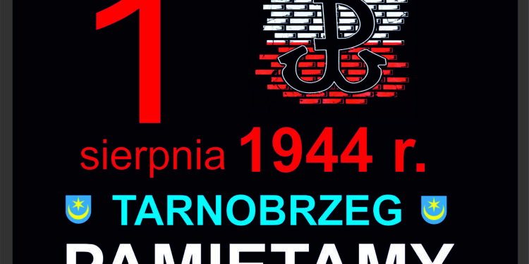 Tarnobrzeg. W rocznicę Powstania Warszawskiego