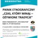 Dąbie: Piknik etnograficzny „Czas, który minął – ożywione tradycje”