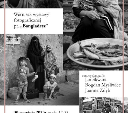 Sandomierz: Wernisaż wystawy fotograficznej pt. „Bangladesz”.