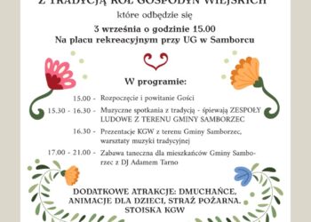 Samborzec: I Samborzeckie Spotkanie Kół Gospodyń Wiejskich z Tradycją.