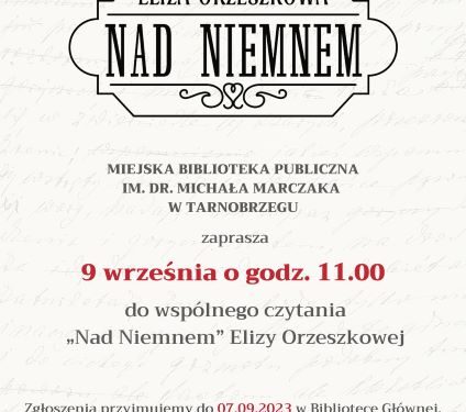 Tarnobrzeg. Narodowe czytanie ,,Nad Niemnem”