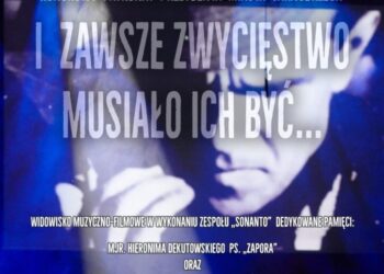 Tarnobrzeg. Muzyczno-filmowe widowisko, dedykowane pamięci Hieronima Dekutowskiego
