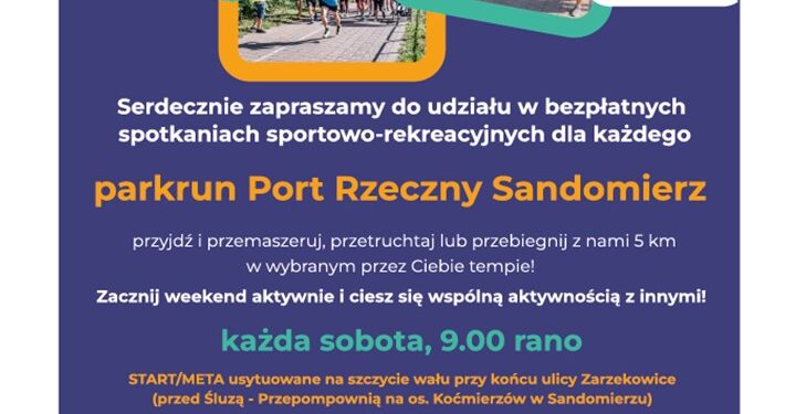 Sandomierz: Nowa inicjatywa dla aktywnych – parkrun Port Rzeczny Sandomierz