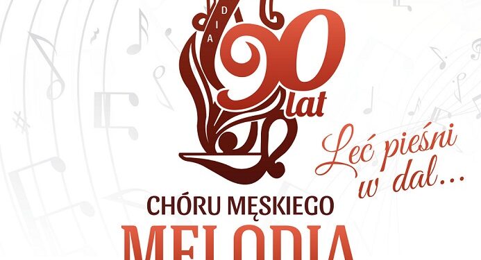 Mielec: Jubileusz 90 lat Chóru Męskiego Melodia