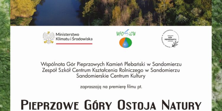 Sandomierz: W piątek premiera filmu edukacyjnego o Górach Pieprzowych.