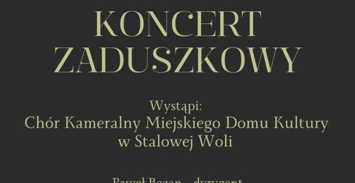 Stalowa Wola: Dziś w klasztorze Koncert zaduszkowy