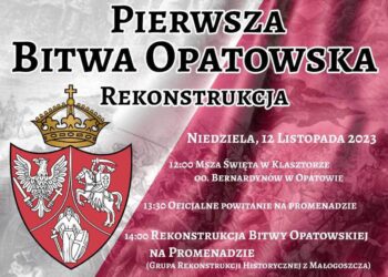 Opatów: Rekonstrukcja I bitwy opatowskiej.