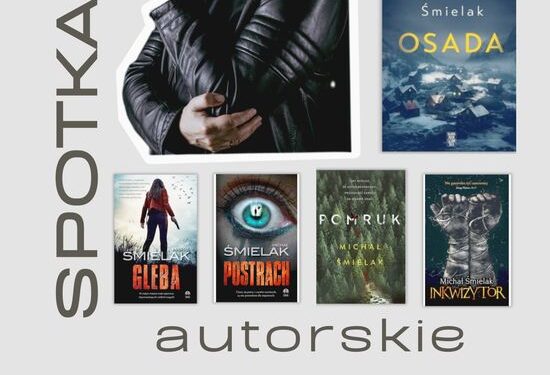 Sandomierz: Spotkanie autorskie z Michałem Śmielakiem.