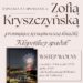 Sandomierz: Spotkanie z Zofią Kryszczyńską.