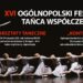 Mielec: Po raz 16. Ogólnopolski Festiwal Tańca Współczesnego