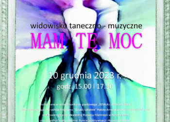 Połaniec: Widowisko MAM TĘ MOC