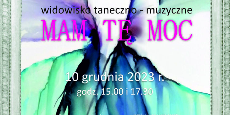 Połaniec: Widowisko MAM TĘ MOC