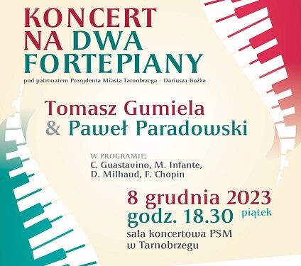 Tarnobrzeg. Paweł Paradowski i Tomasz Gumiela w „Koncercie na dwa fortepiany”