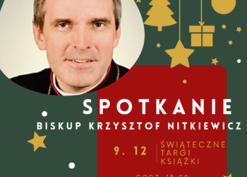 Tarnobrzeg: Spotkanie autorskie z bp. Krzysztofem Nitkiewiczem na I Świątecznych Targach Książki.