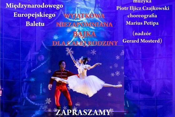 Kolbuszowa: „Dziadek do Orzechów” z muzyką Piotra Czajkowskiego