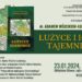 Tarnobrzeg. „Łużyce i ich tajemnice”