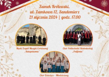 Sandomierz: 10. Koncert Kolęd i Prawosławnych Hymnów Bożego Narodzenia.