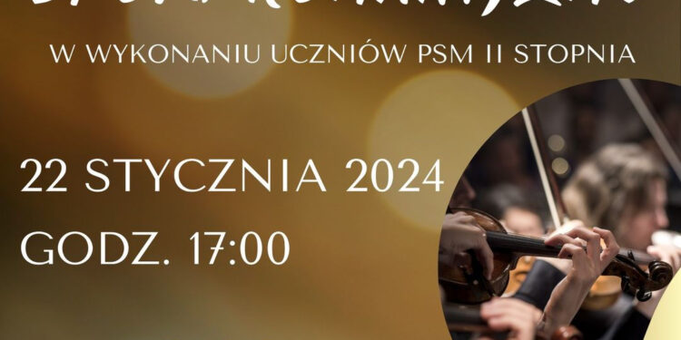 Stalowa Wola: Dziś w PSM Koncert Muzyki Epoki Romantyzmu
