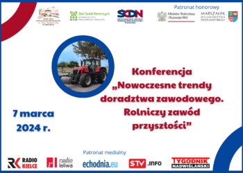 Sandomierz: Konferencja „Nowoczesne trendy doradztwa zawodowego. Rolniczy zawód przyszłości”