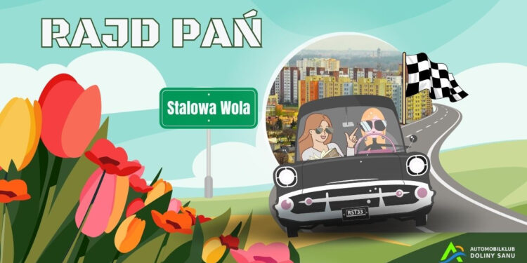 Stalowa Wola: Czas na motoryzacyjne zmagania w kobiecym wydaniu czyli Rajd Pań