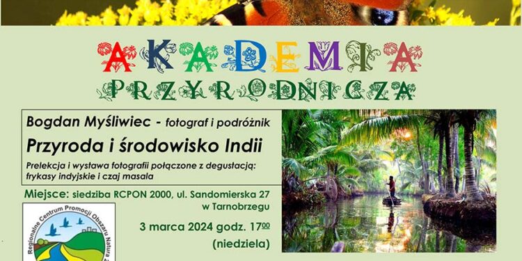 Tarnobrzeg. Będzie o Indiach i ich przyrodzie