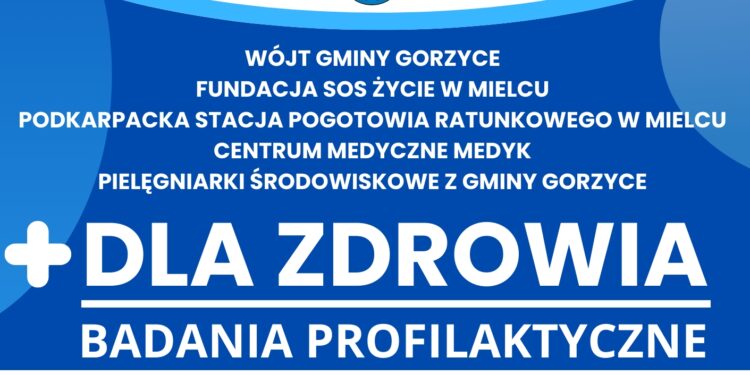 Gorzyce. Mieszkańcu, mieszkanko zbadaj się