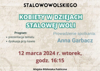 Stalowa Wola: Dziś Kafejka Historyczna z kobietami w roli głównej
