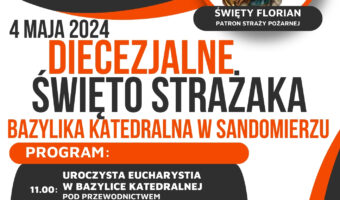 Sandomierz: Diecezjalne Święto Strażaka